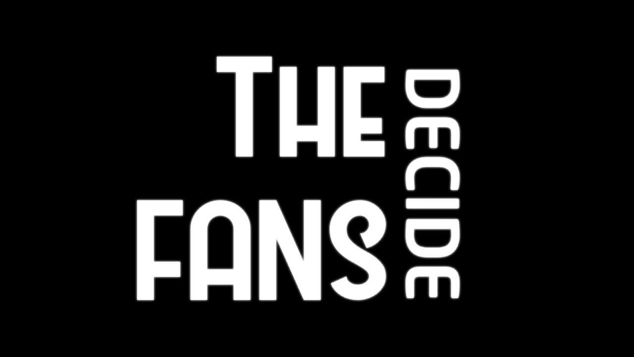 The Fans Decide #1 ~ My AFOE Series