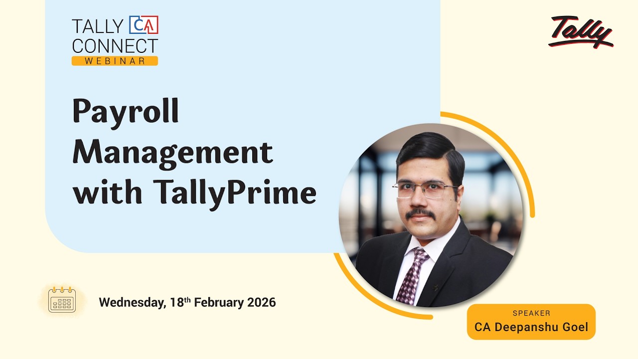 Payroll Management with TallyPrime | CA Deepanshu Goel | Tally CA Connect