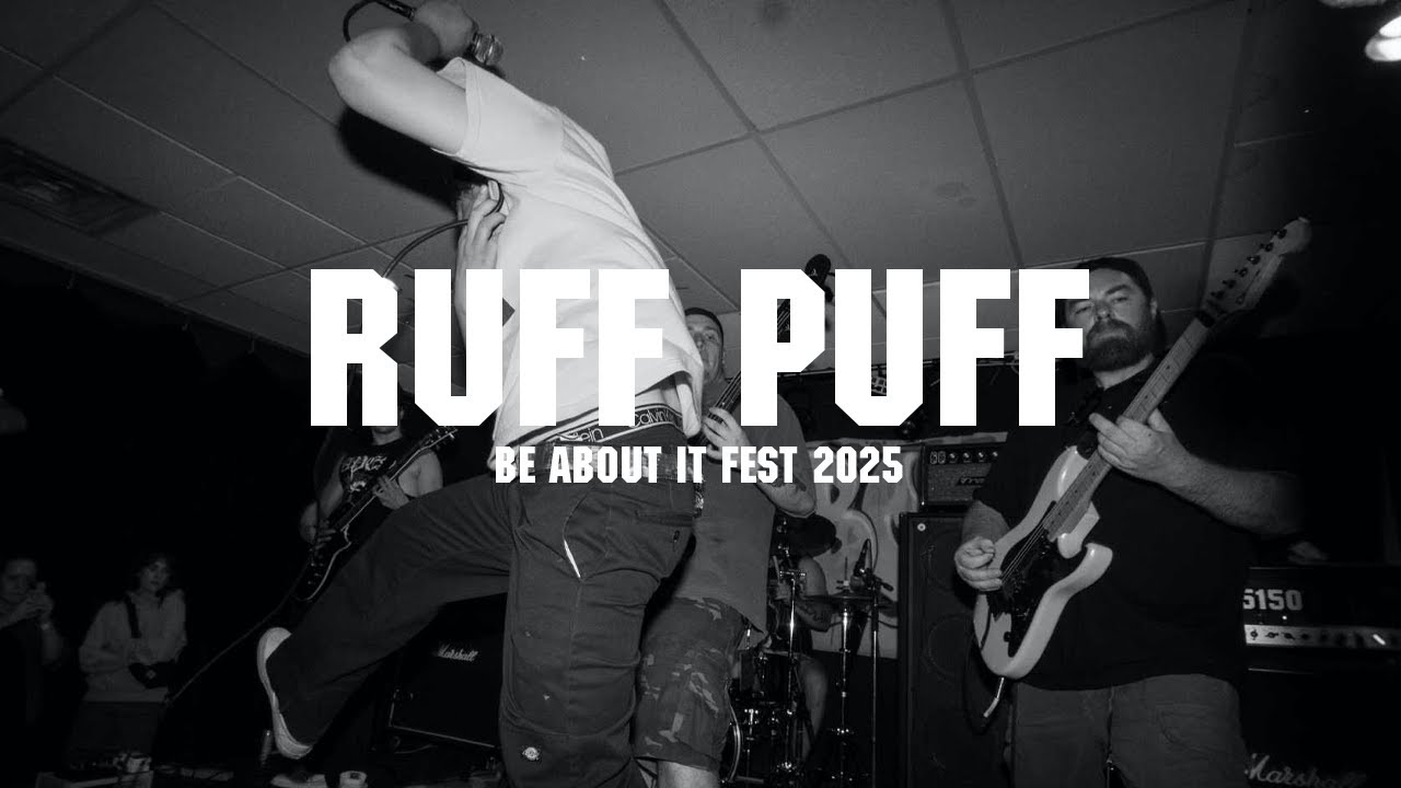 Ruff Puff - Montreal - Be About It Fest 2025