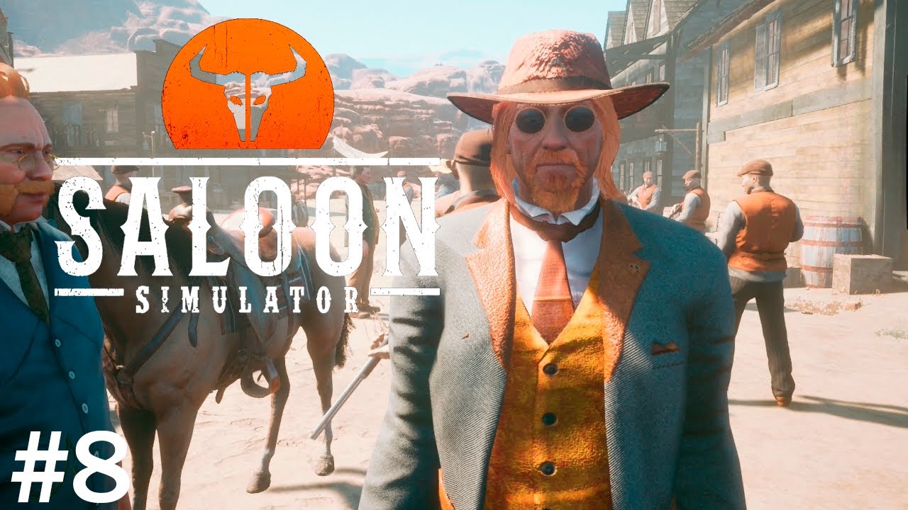 ЗАВАРУШКА С БАНДИТАМИ Прохождение Saloon Simulator на русском языке #8