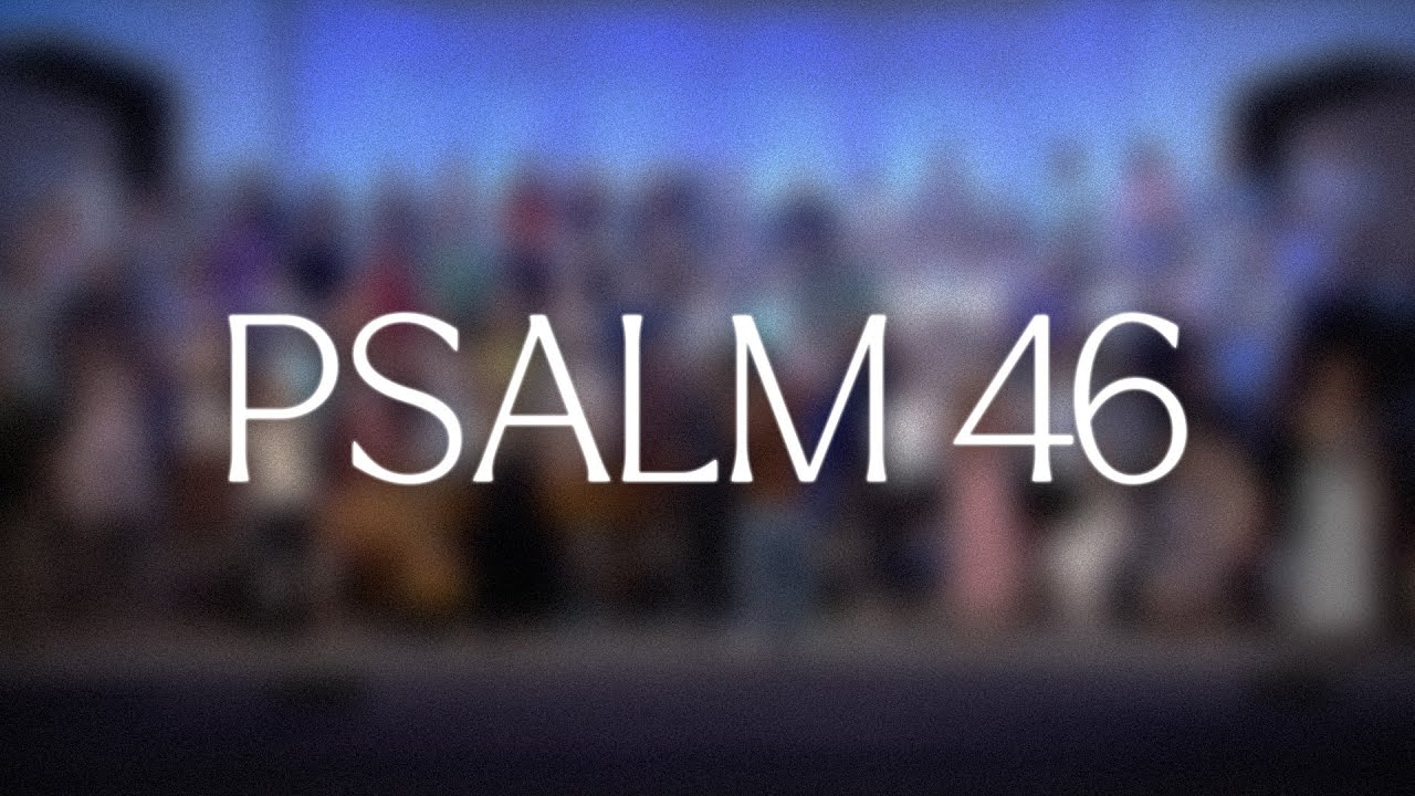 Psalm 46