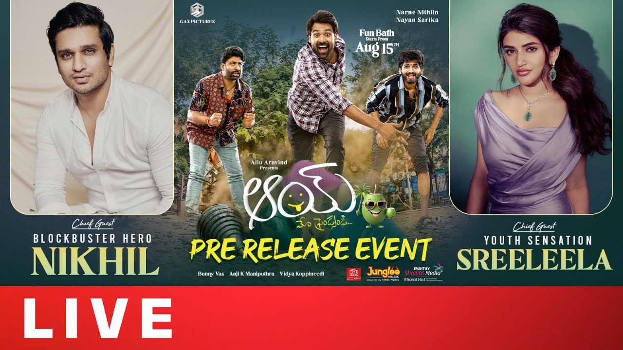 AAY Pre Release Event LIVE |  Narne Nithiin | Nayan Sarika | Shreyas Media