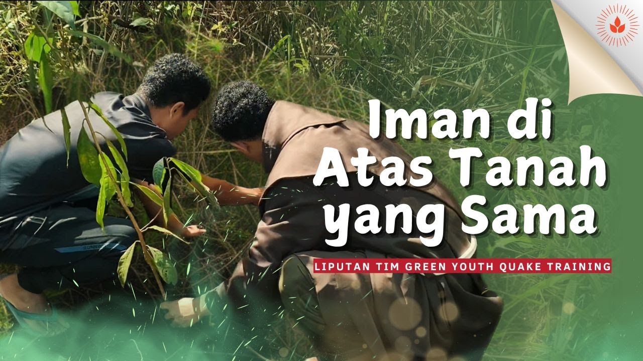 Satu Akar Satu Rumah: Perwujudan Iman Menjadi Aksi Merawat Bumi