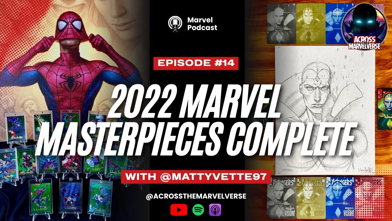 He Completed Every Marvel Masterpieces 2022 Auto! | Marvel Podcast