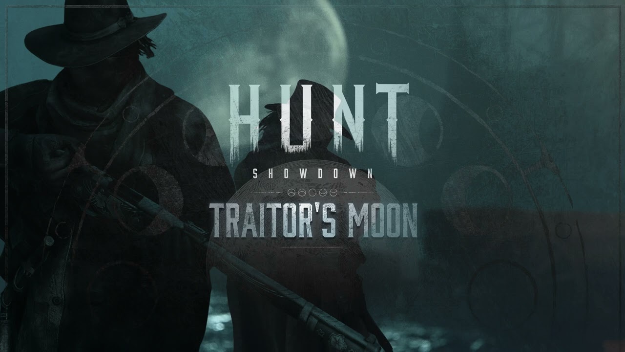 Hunt: Showdown | Traitor's Moon Theme OST