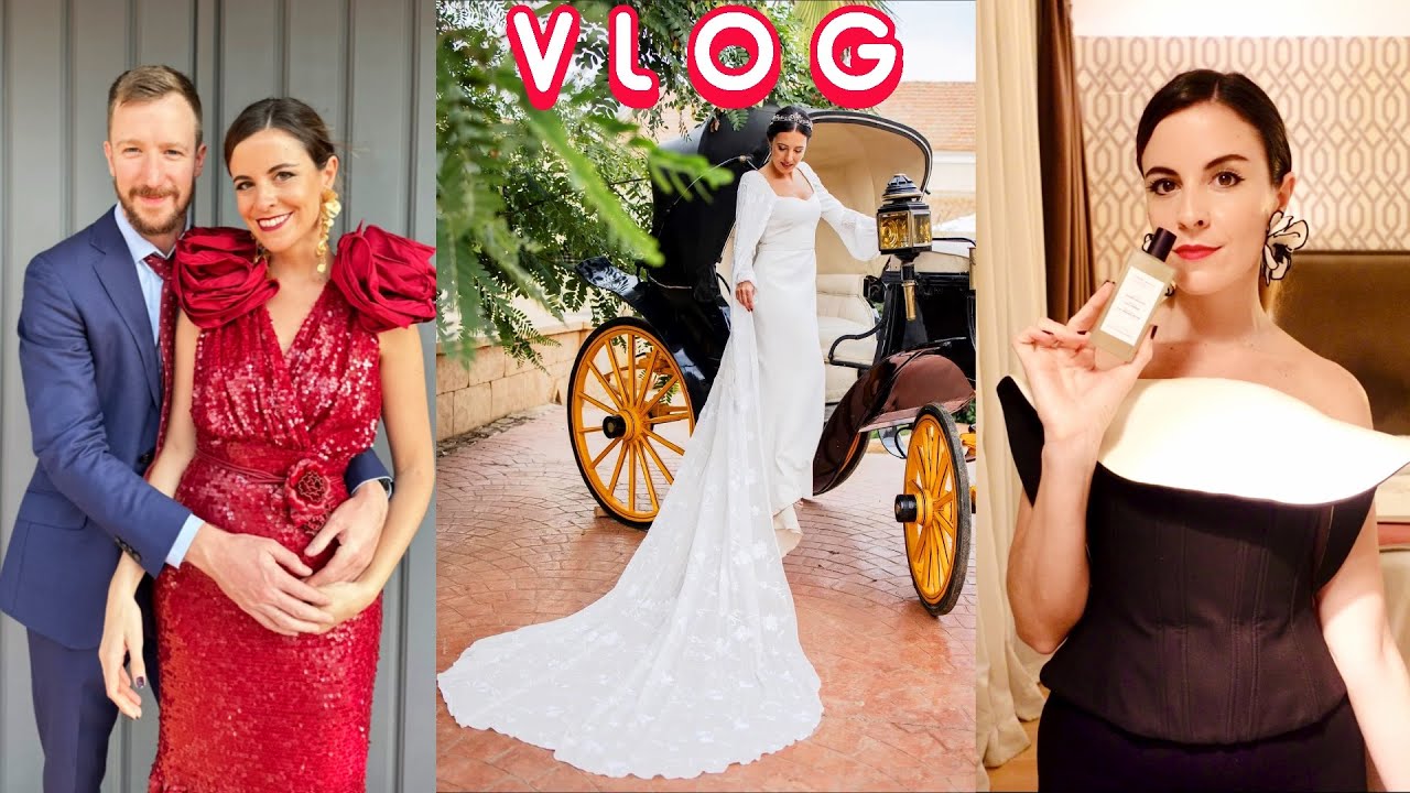 VLOG: LA ESPECTACULAR BODA DE MI AMIGA SOFÍA EN SEVILLA! 💒 💃🏻