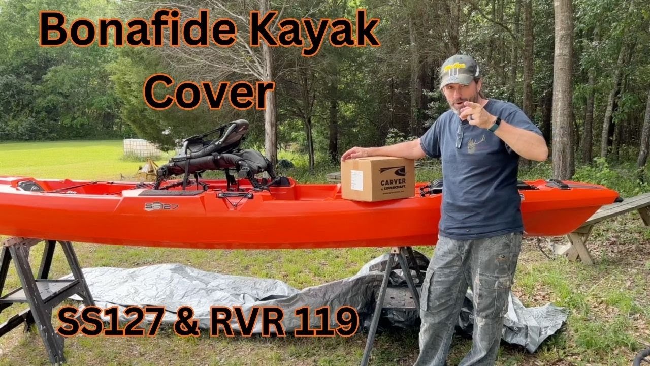 Bonafide Kayak Cover - Bonafide SS127 and RVR119 -  Install and Overview