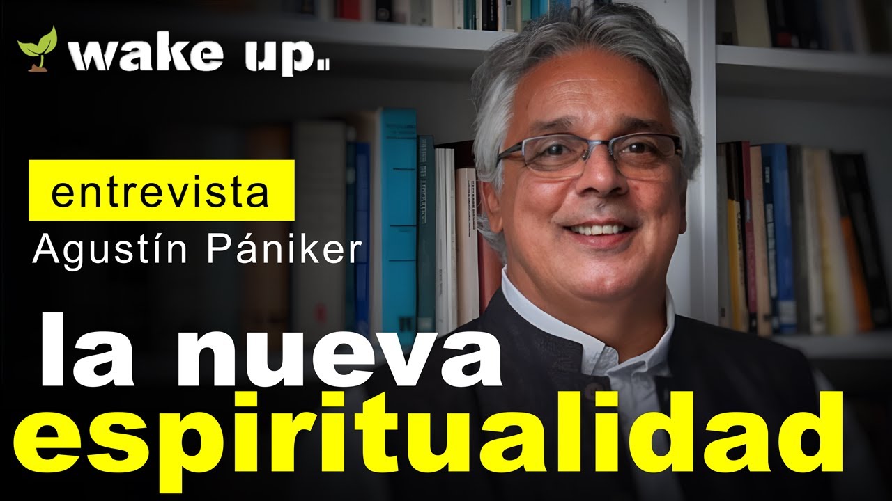 La Nueva Espiritualidad - Agustín Pániker