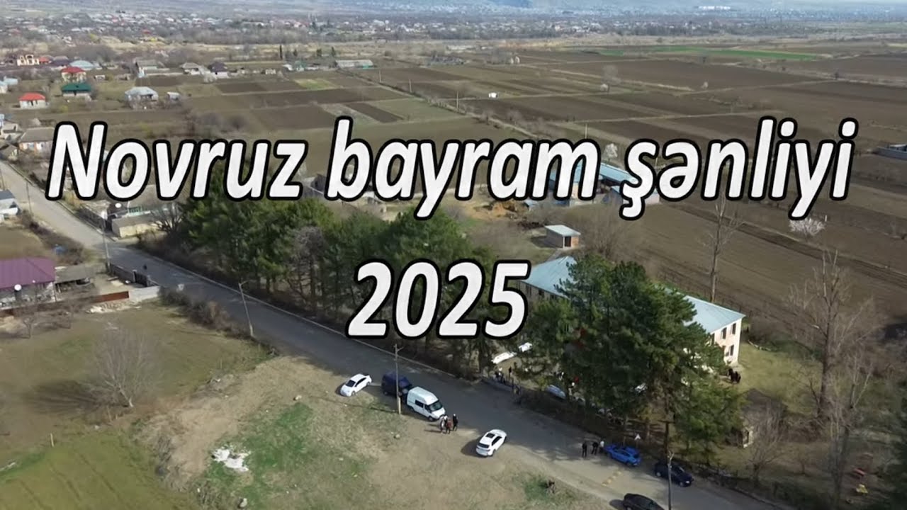 Novruz bayram senliyi 2025 Imirhesen kendi [Minaye Ismayilova]-nin teşkilacligiyla