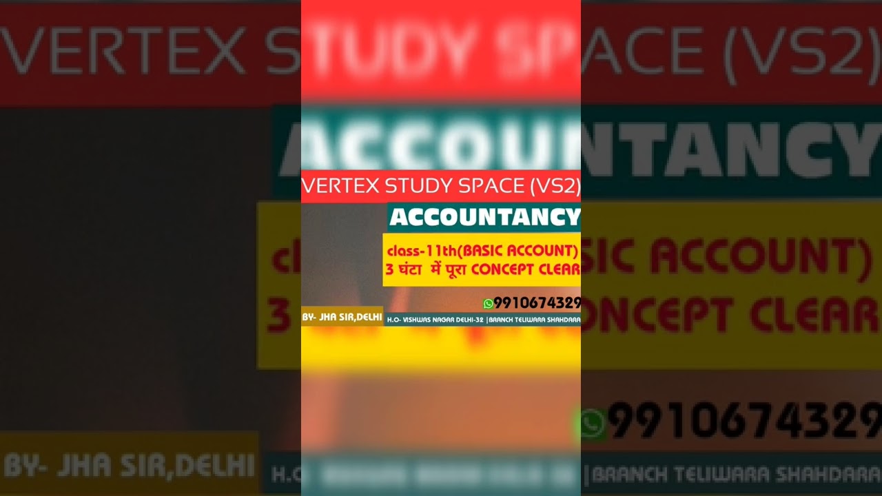 11th class Accounts full concept by JHA SIR,DELHI