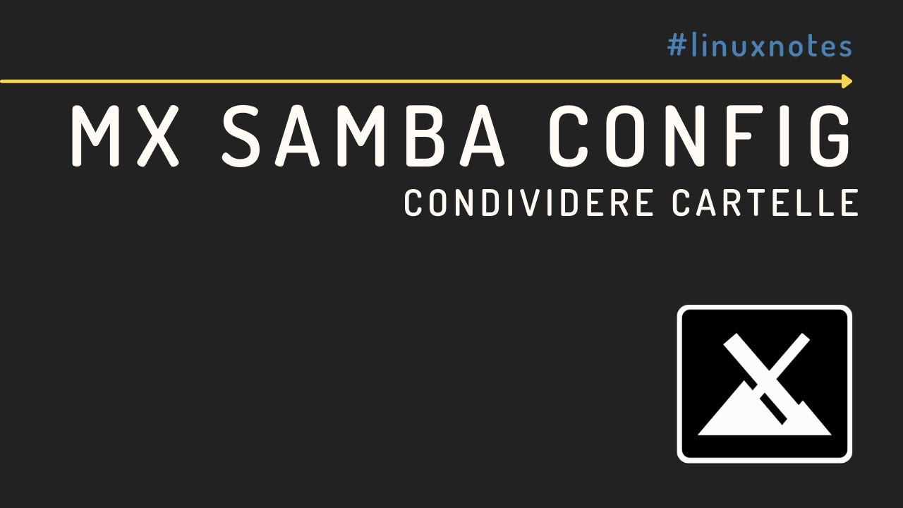 MX Samba Config - condivisione cartelle su MX Linux