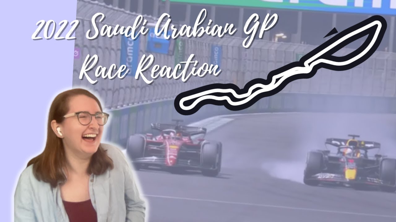 2022 F1 Saudi Arabian GP Race Reaction (except I just cackle)