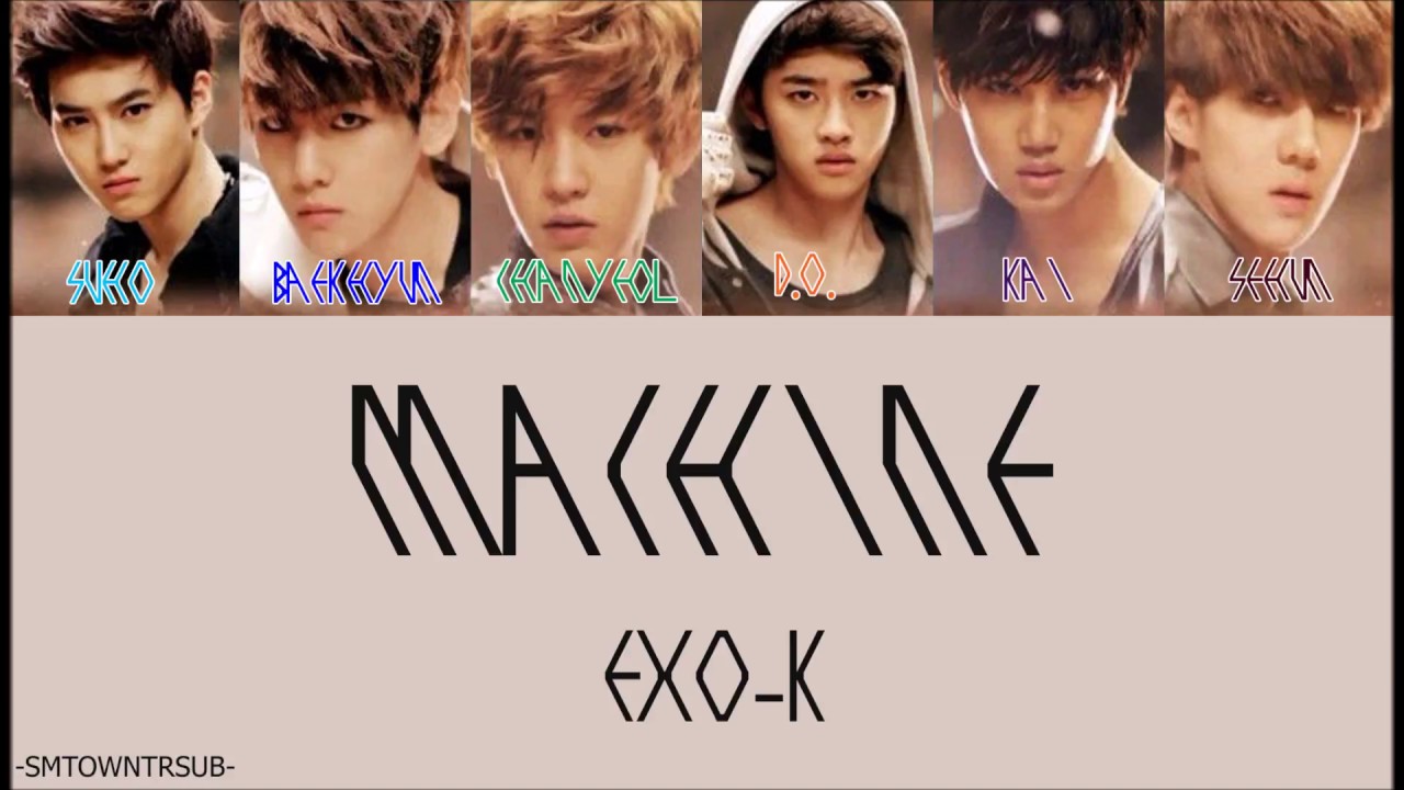 EXO-K - Machine = Türkçe Çeviri = (Rom/Han/TR/Renk Kodlu)