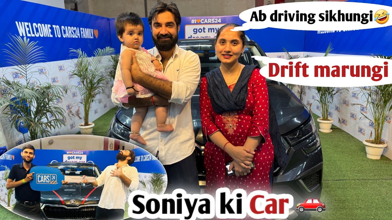 Soniya is damn excited for her Car 🚘 | Ab driving sikhegi 🥰