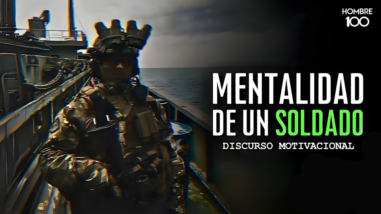 MENTALIDAD DE SOLDADO - Discurso Motivacional