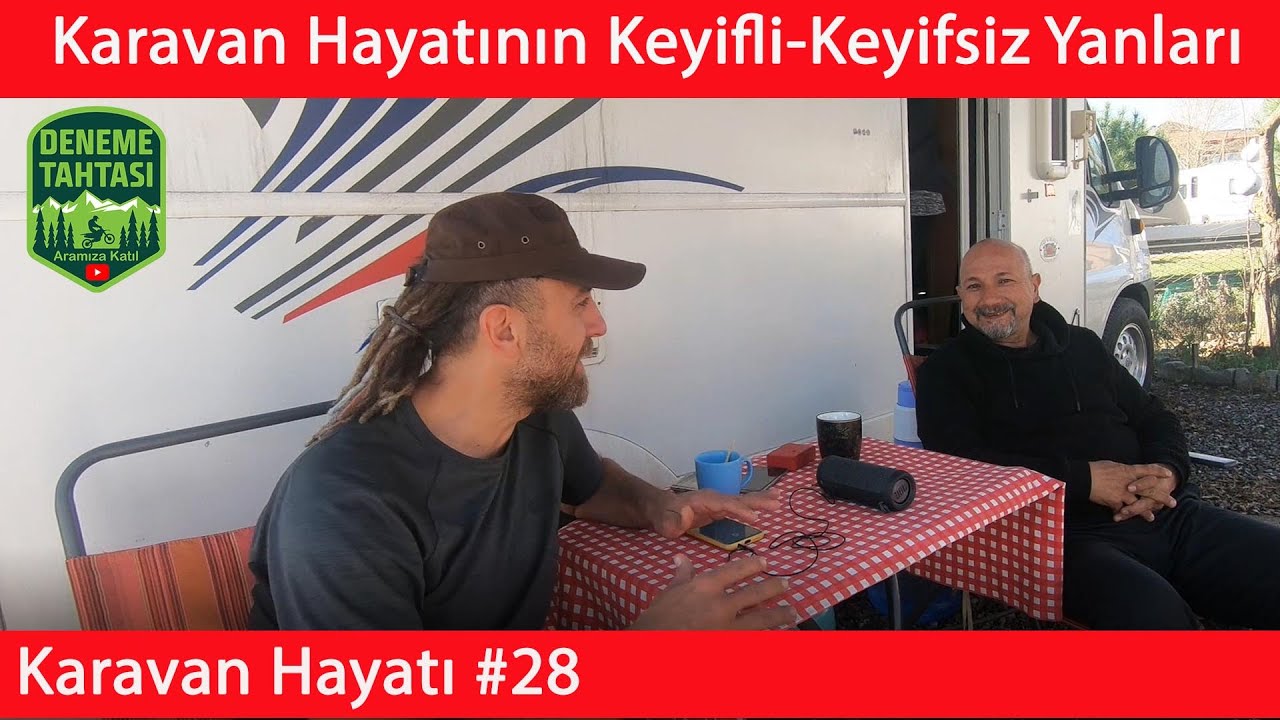 30 Yıllık Karavancının Deneyimleri | Karavan Hayatı #28