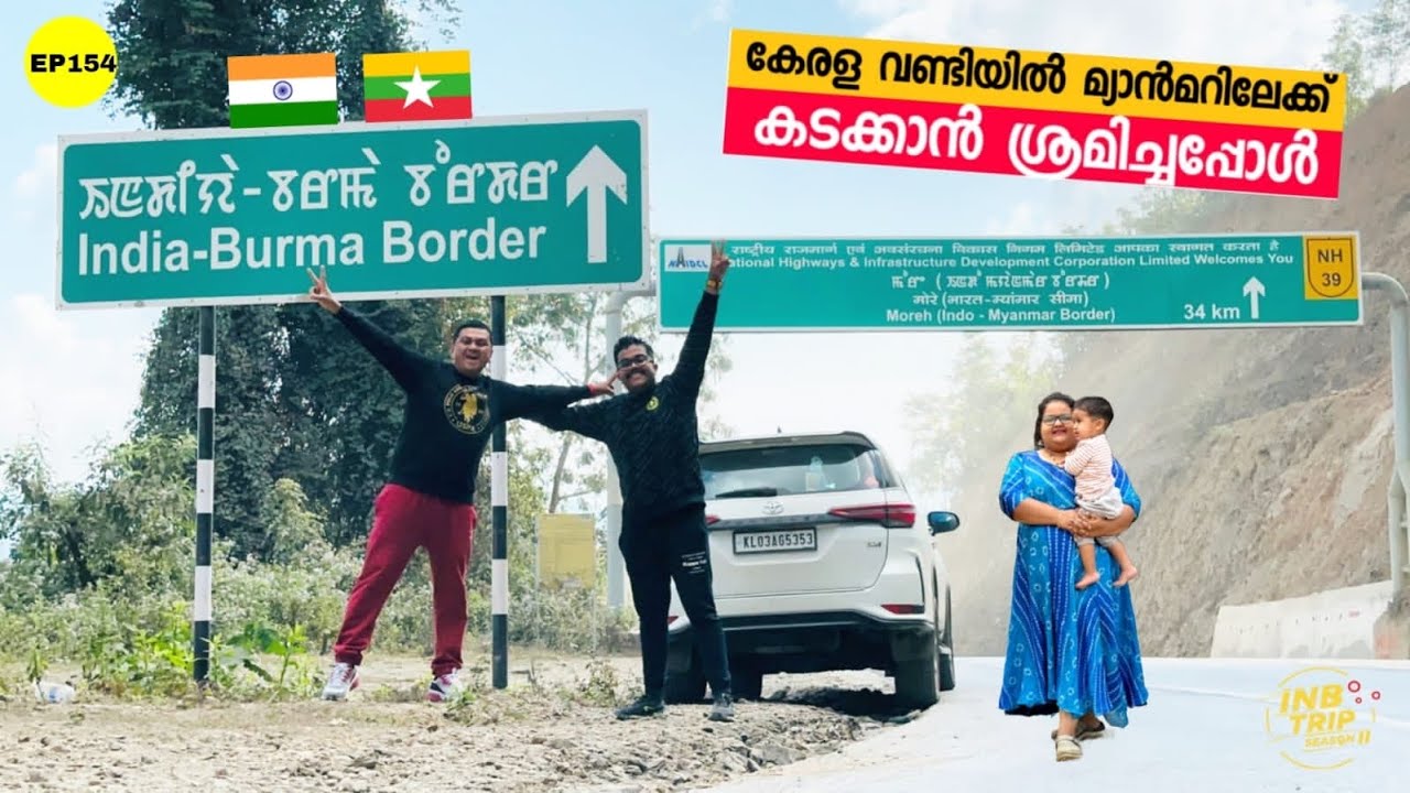 EP 154 Visiting Moreh, A Unique India - Myanmar Border Village, What's special here?