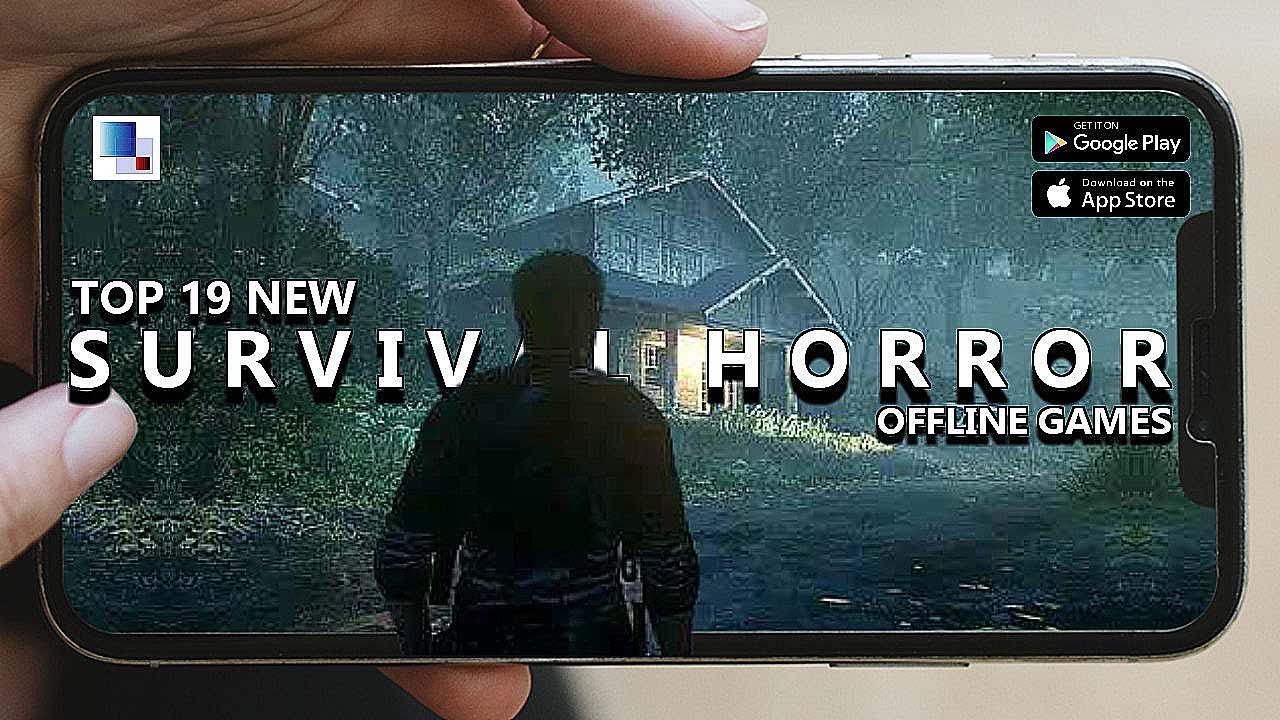 Top 19 New OFFLINE Survival Horror Games for Android & iOS 2023 | iOS Horror Games 2023