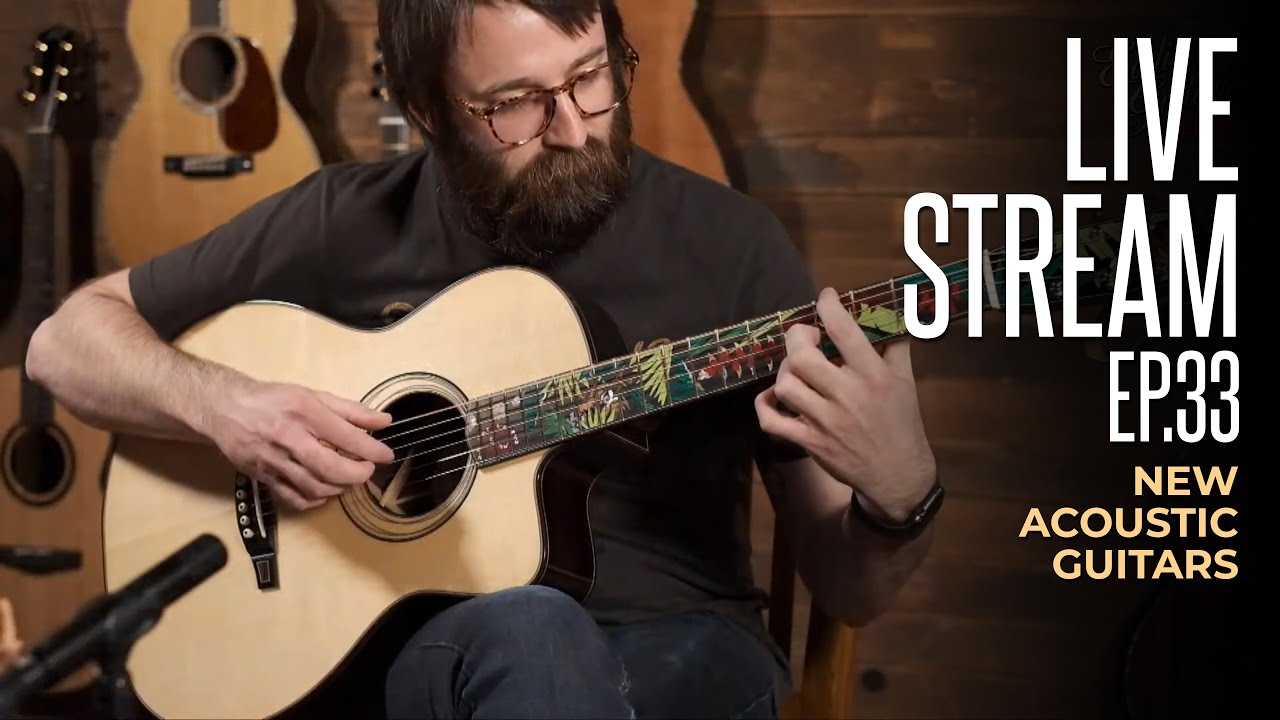 Acoustic Guitars Live Stream with Matt | Ep. 33