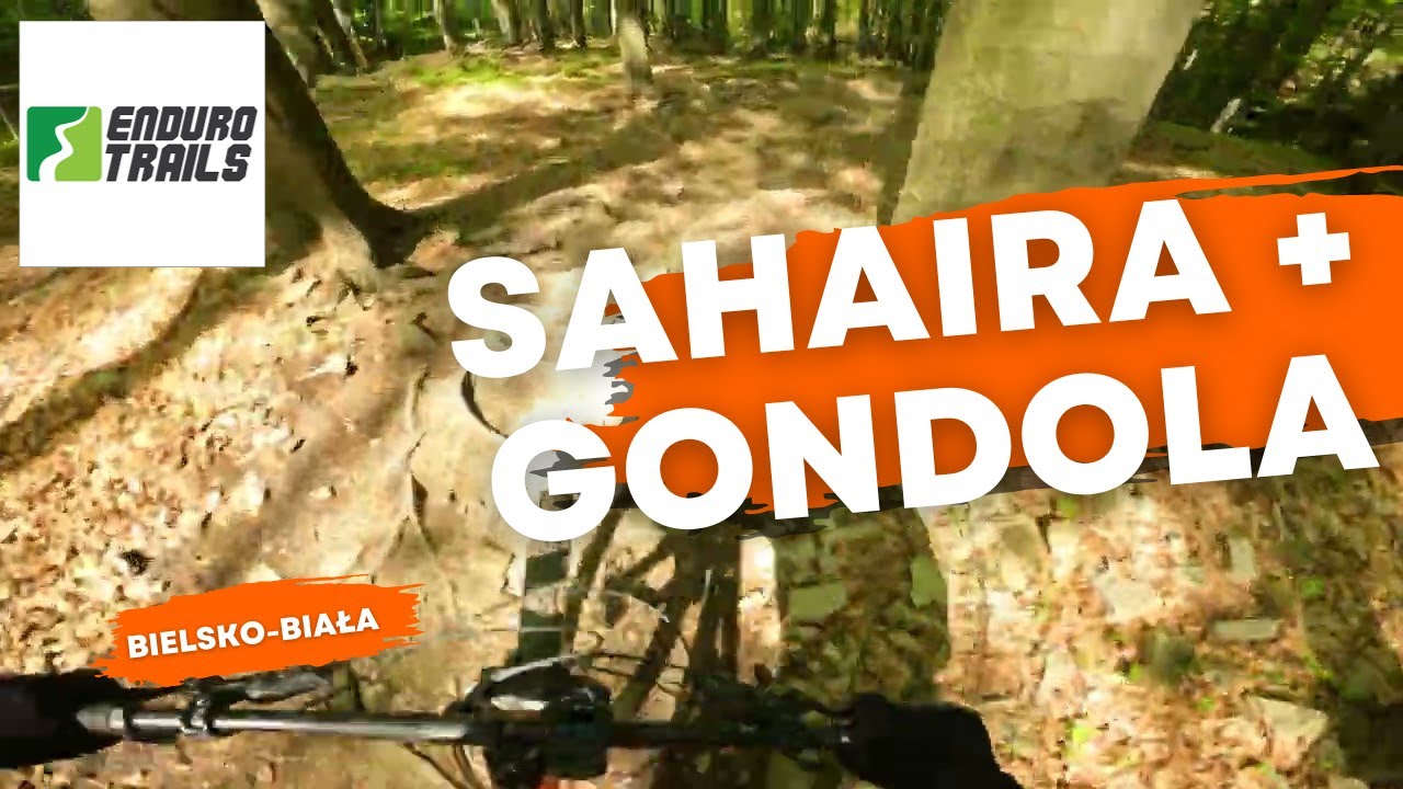 SahAira + Gondola - Enduro Trails | Bielsko-Biała