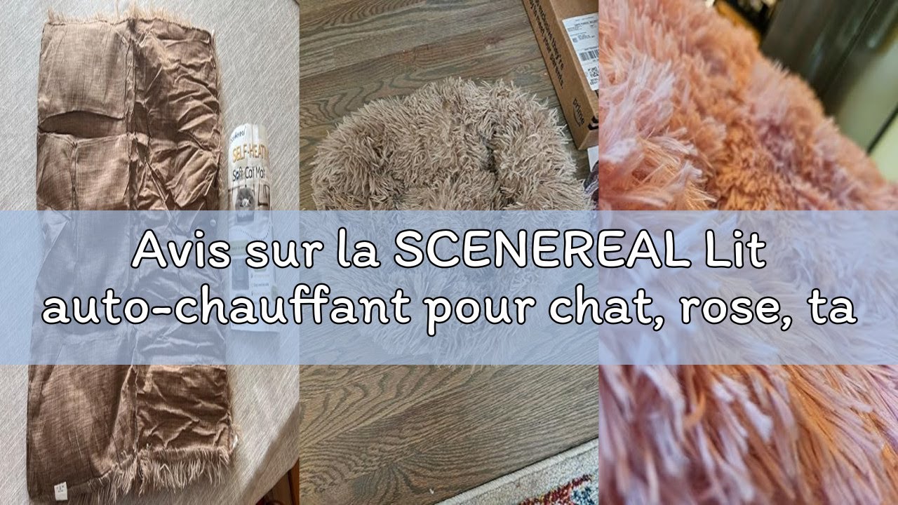 Avis sur la SCENEREAL Lit auto-chauffant pour chat, rose, taille L