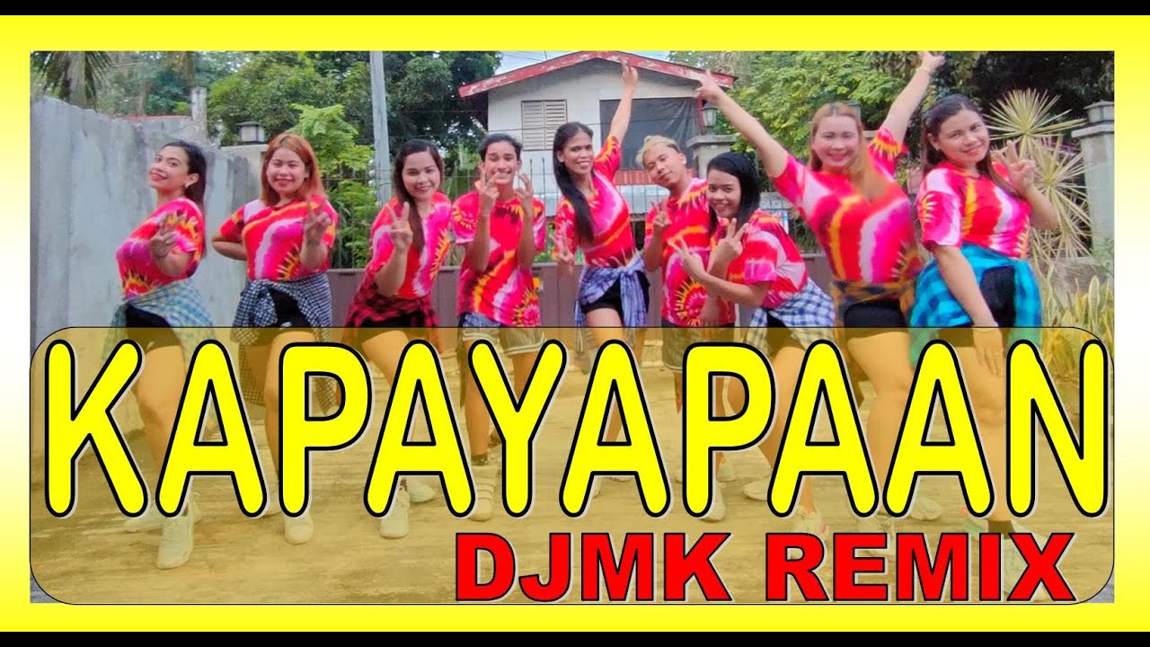 KAPAYAPAAN | DJMK Remix | Dance Workout | Zumba