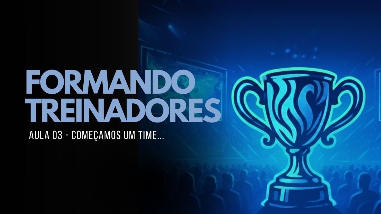 Aula 03 - Começamos um time