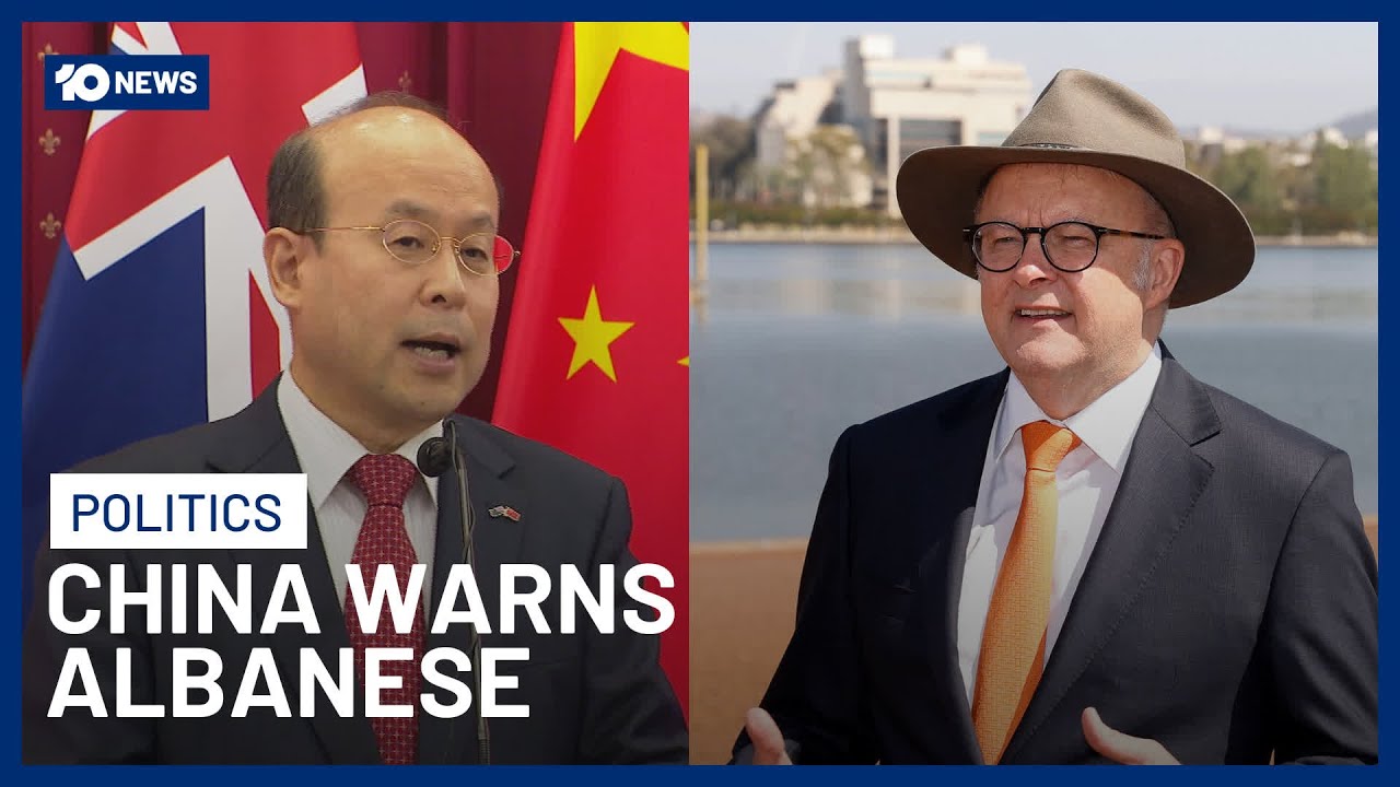 China’s Ambassador Warns Albanese Over Reclaiming Port Of Darwin | 10 News