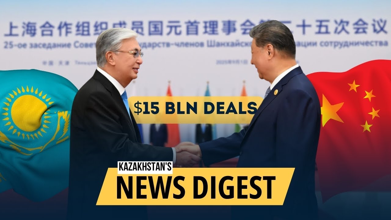 SCO, $15 Bln Deals with China, Kairat&rsquo;s UEFA Fixtures, Flights to Bangkok | Kazakhstan News Digest