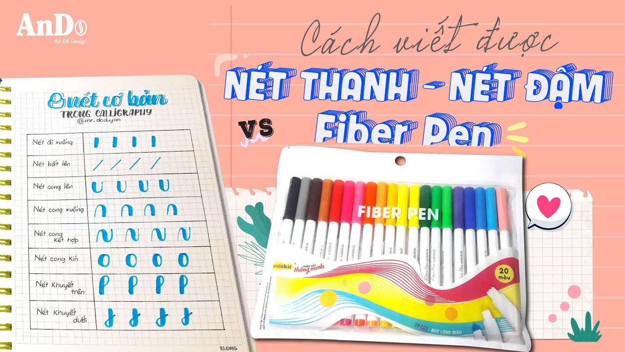 Cách luyện viết nét thanh nét đậm hiệu quả với bút Fiber Pen Thiên Long trong Calligraphy hiện đại