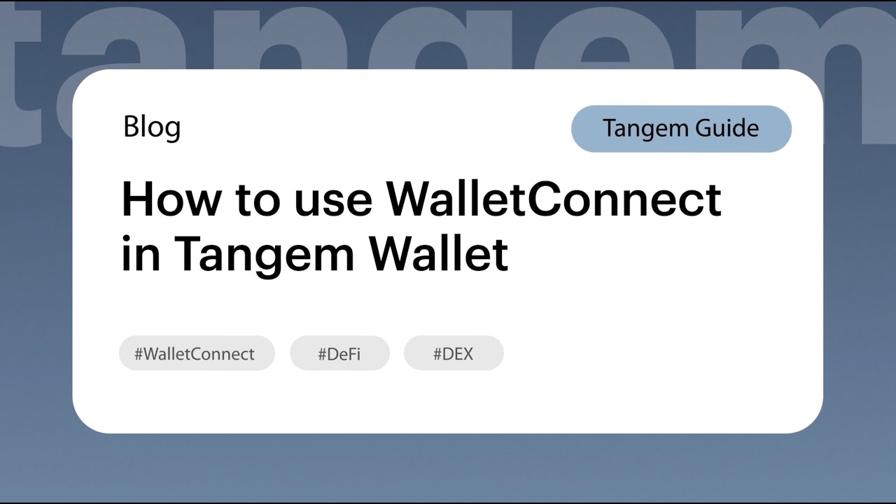 WalletConnect in Tangem&mdash;Why It Works
