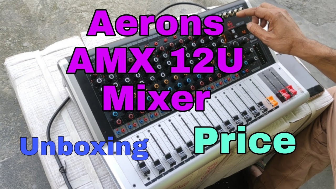 AMX 12U MIXER AERONS INDIA. Unboxing Price  के साथ 12 Channel Mixer  
