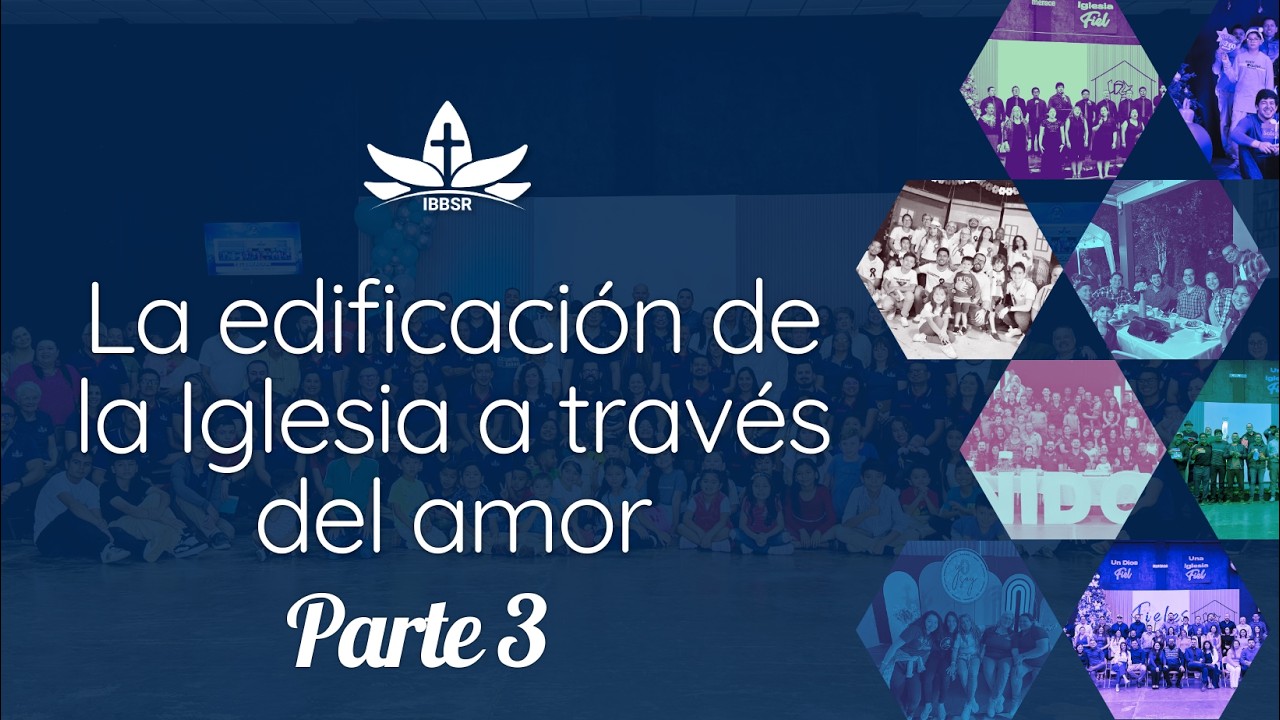 46. La edificación de la Iglesia a través del amor (3 Parte) | 1 Corintios 12:20-31| Ps. Mario Solís