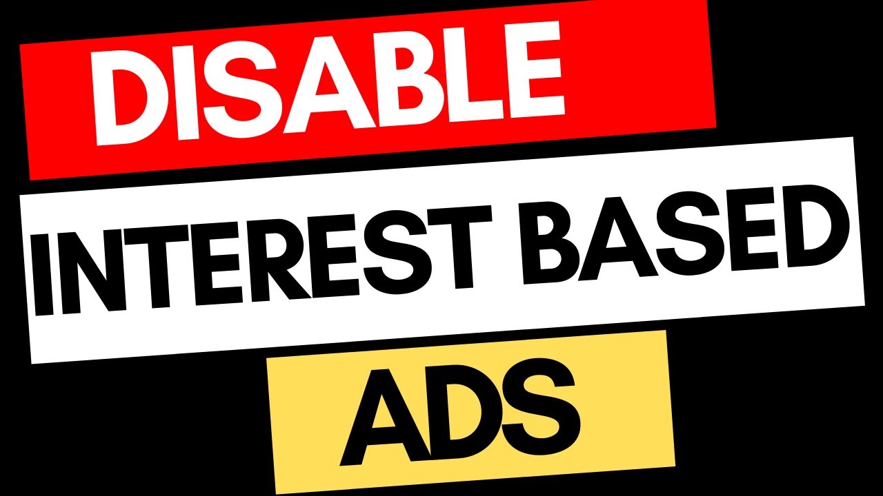 🔴 How to Disable Interest Based Ads - Youtube Channel