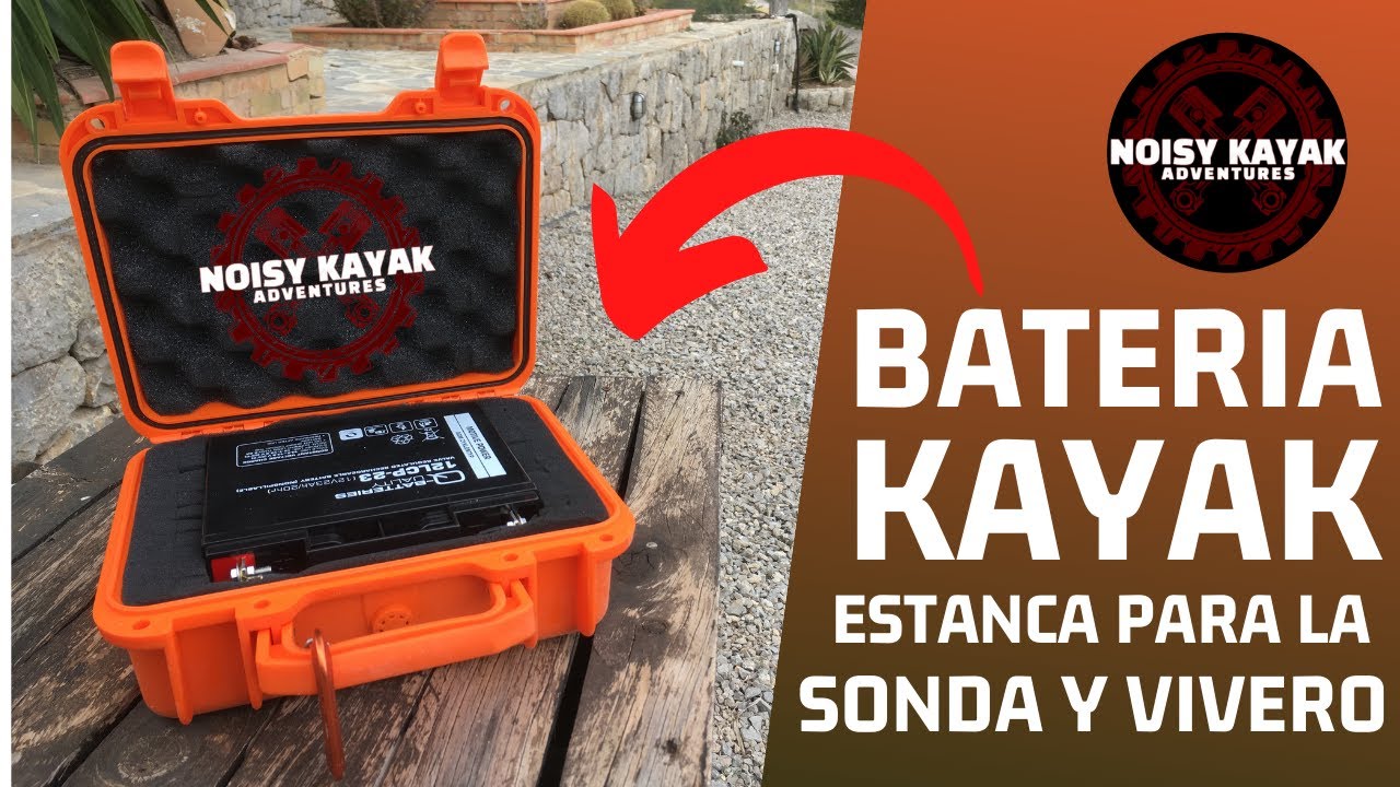 DIY - Como hacer una Bateria para la Sonda y vivero del kayak @NoisyKayakAdventures