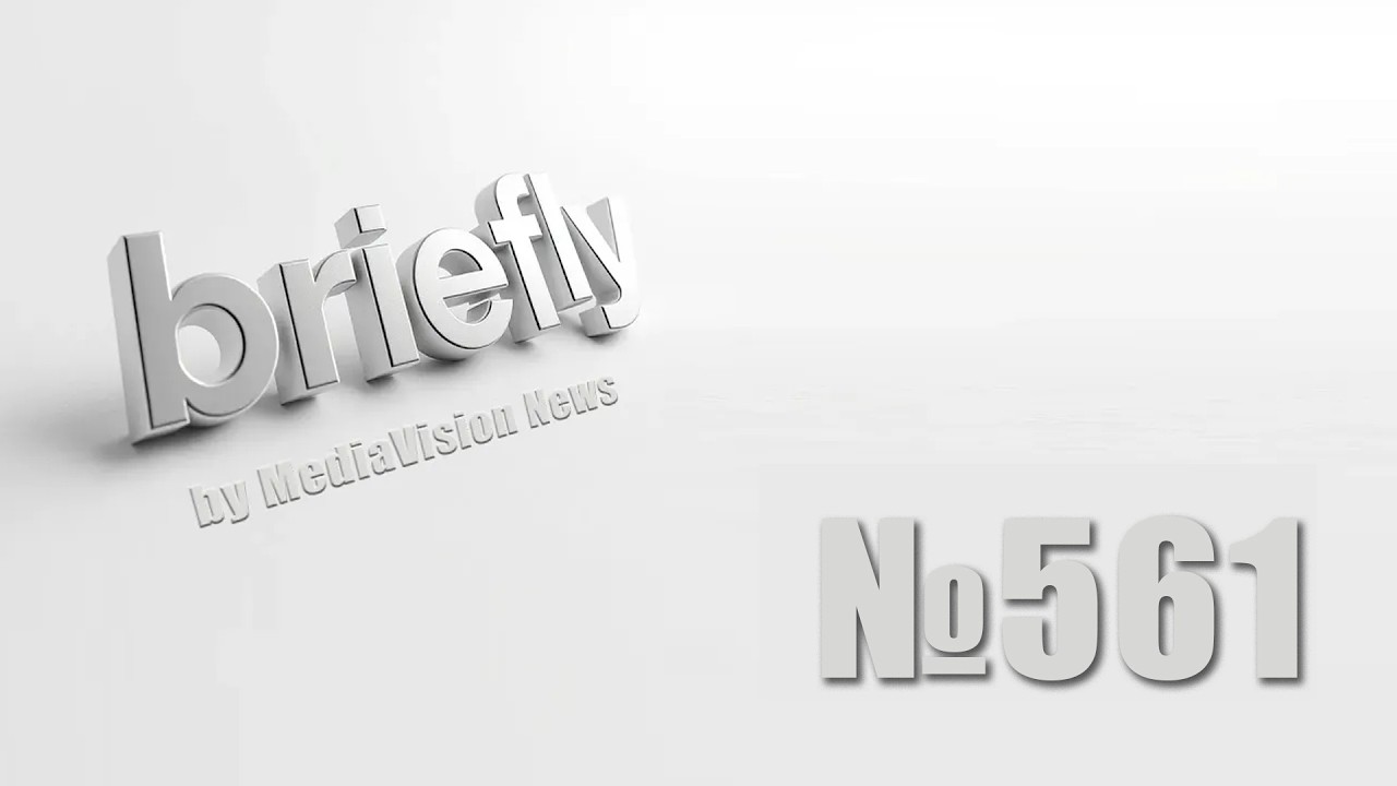 Briefly 561 by MediaVision News