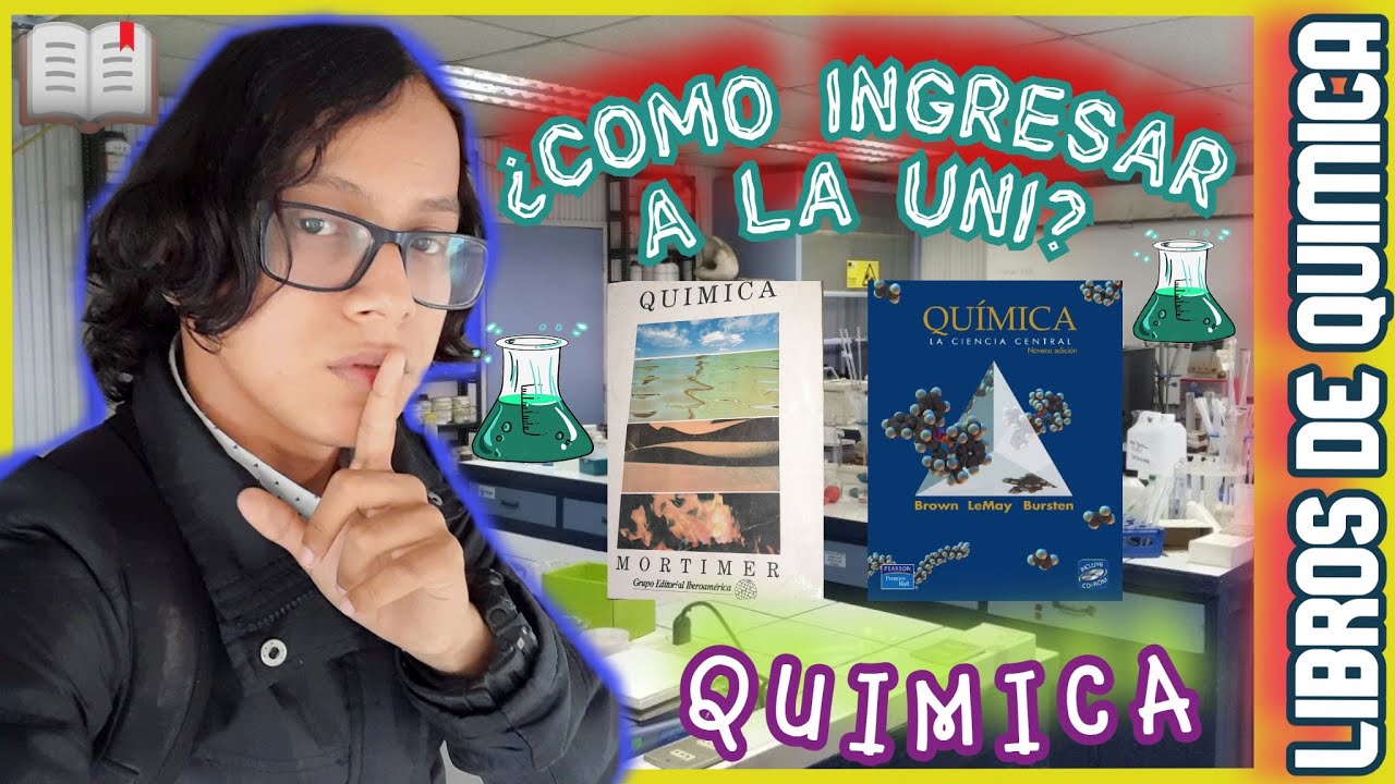¿CÓMO INGRESAR A LA UNI? TOP LIBROS DE QUÍMICA PARA INGRESAR A LA UNI (UNIVERSIDAD NACIONAL DE ING)