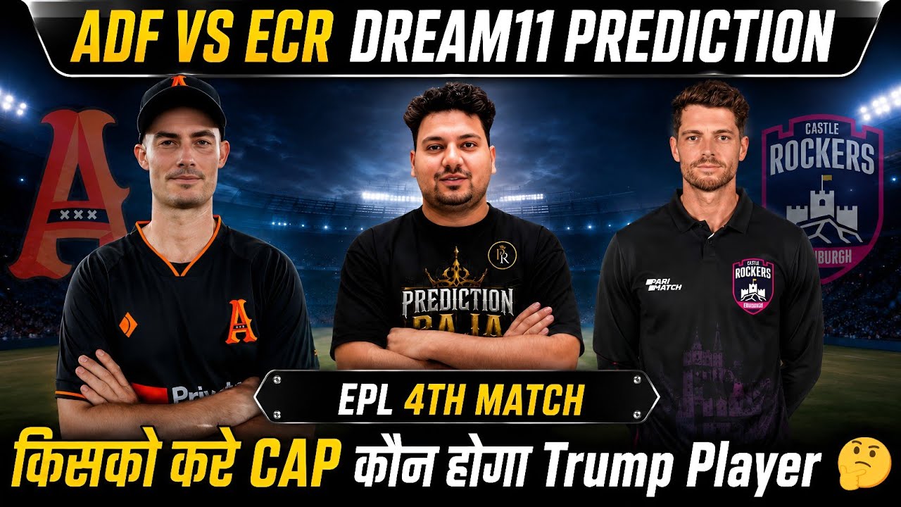 ADF vs ECR Dream11 Prediction | ADF vs ECR Today Match Prediction | ADF vs ECR Dream11 Team | #ETPL