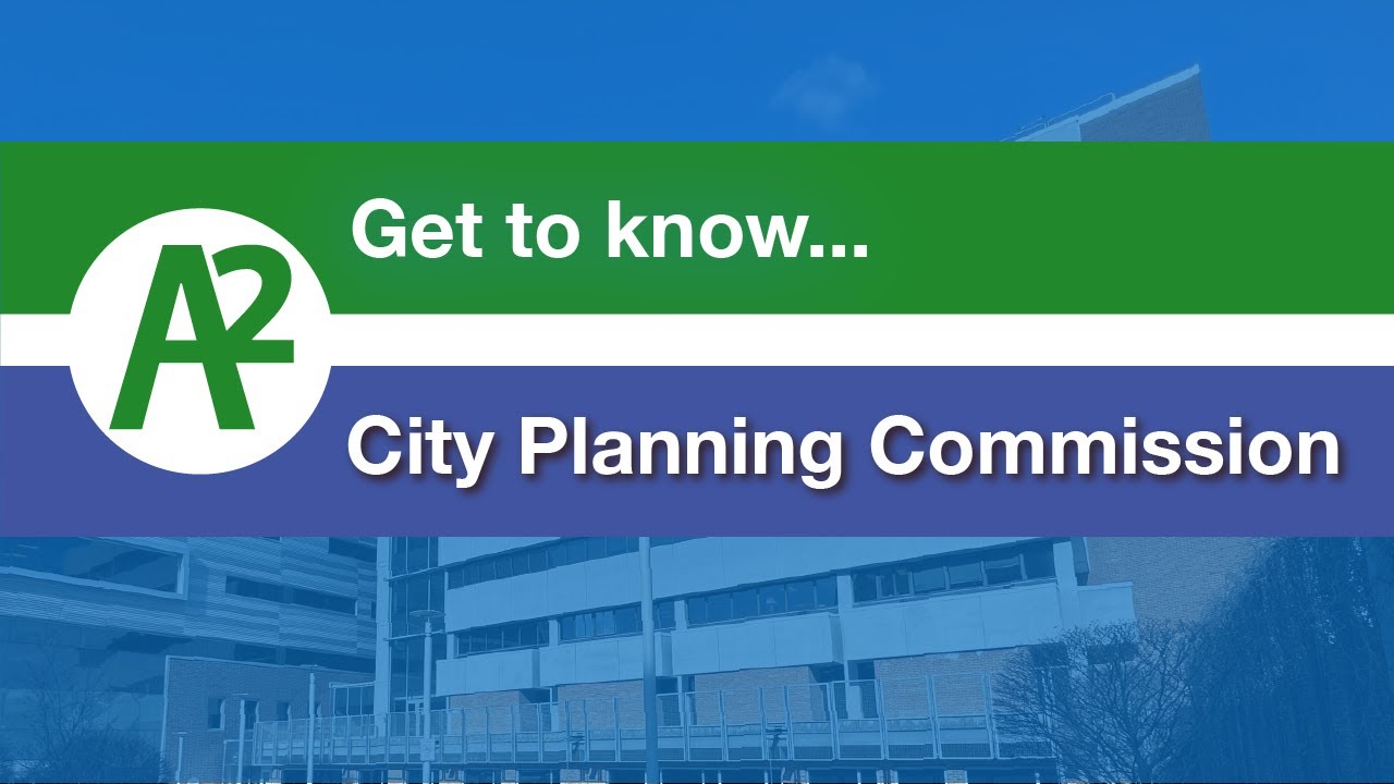 Get To Know... Ann Arbor City Planning Commission