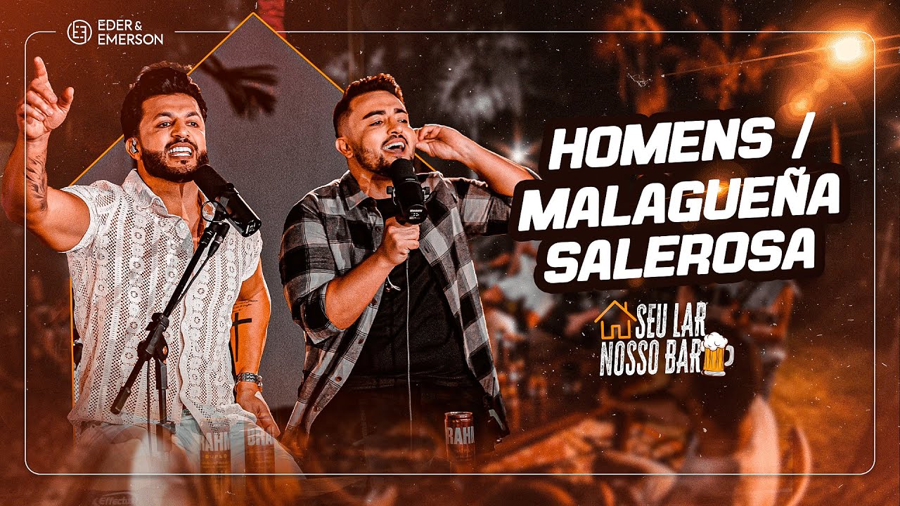 Eder e Emerson - Homens / Malagueña Salerosa - ACÚSTICO (Seu Lar Nosso Bar)