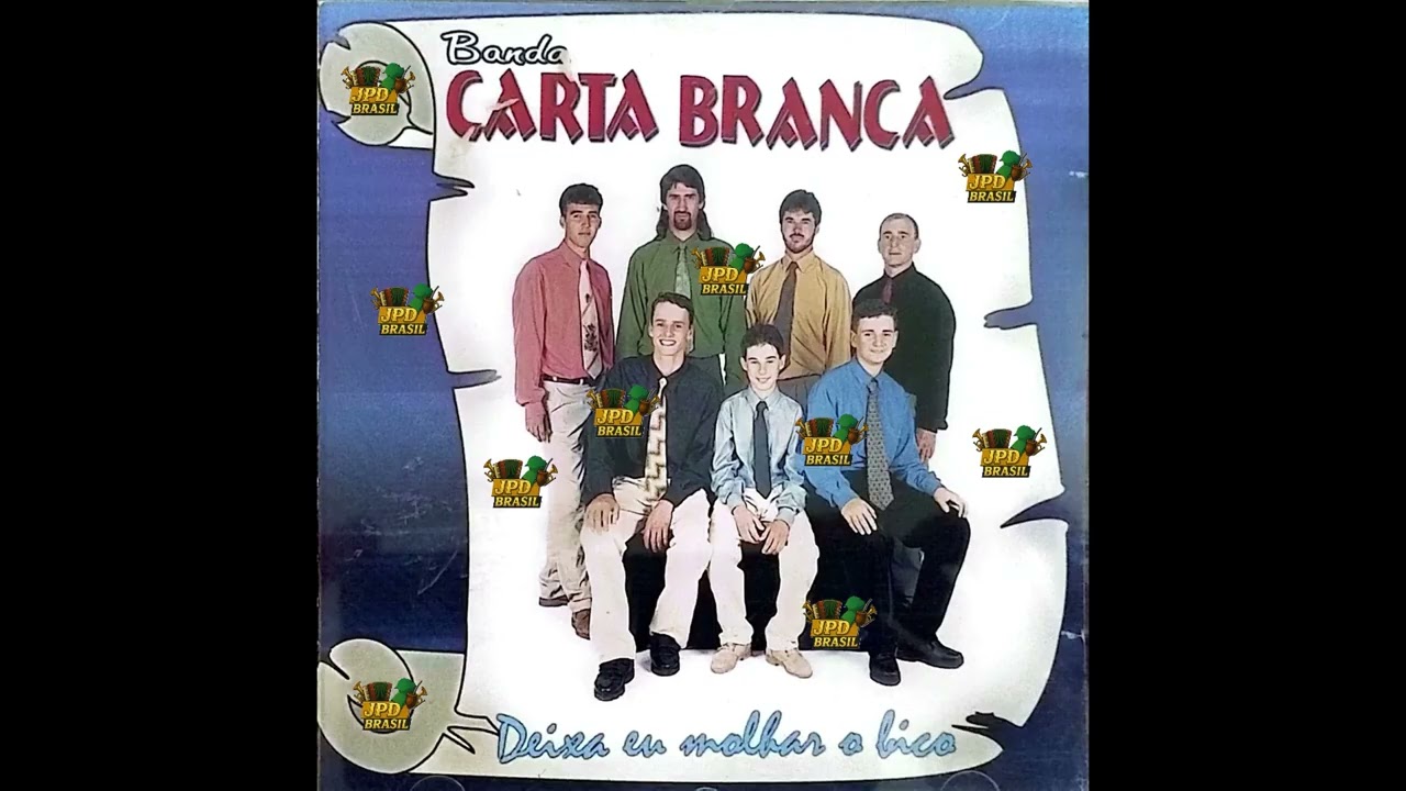 Banda Carta Branca-vol01- DEIXA EU MOLHAR O BICO