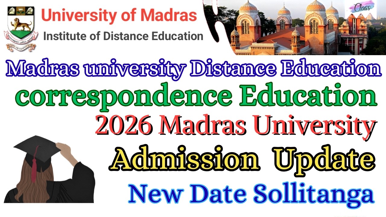 2026 Admission Date Out - Madras University Distance Education - Correspondence Education