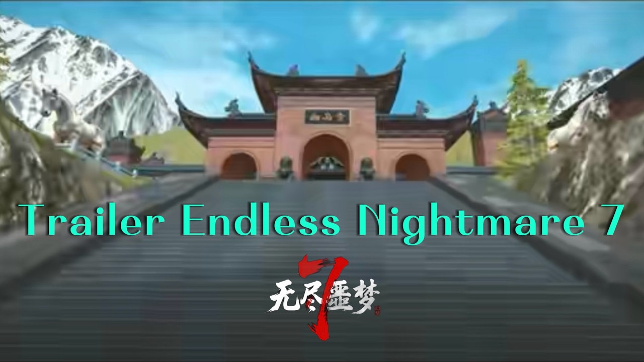 Trailer Map Endless Nightmare 7