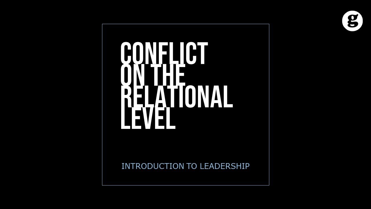 Conflict on the Relational Level