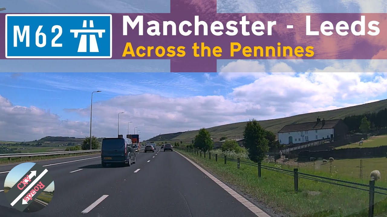 [UK] M62 motorway, Manchester - Leeds | the motorway across the Pennines | Manchester - Hull part 1