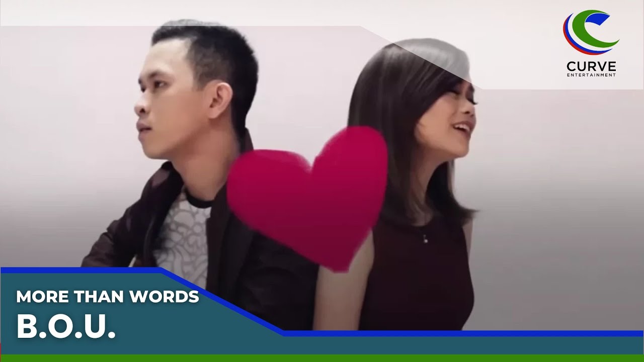 B.O.U | More Than Words | Official Music video
