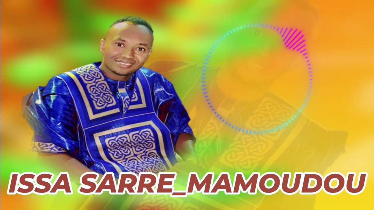 ISSA SARRÉ _MAMOUDOU