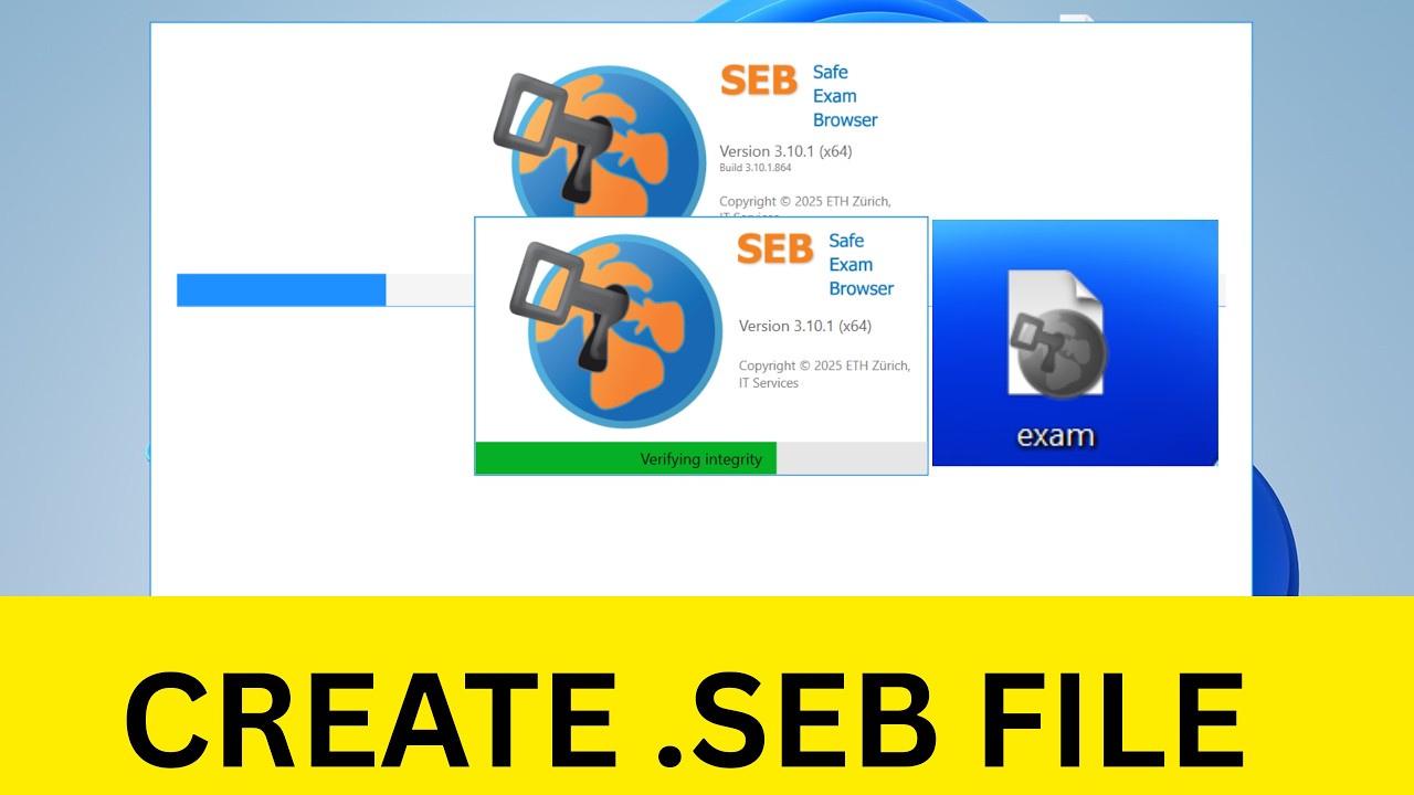 How to Create a Safe Exam Browser (.SEB) Configuration File | Step-by-Step Guide 2026