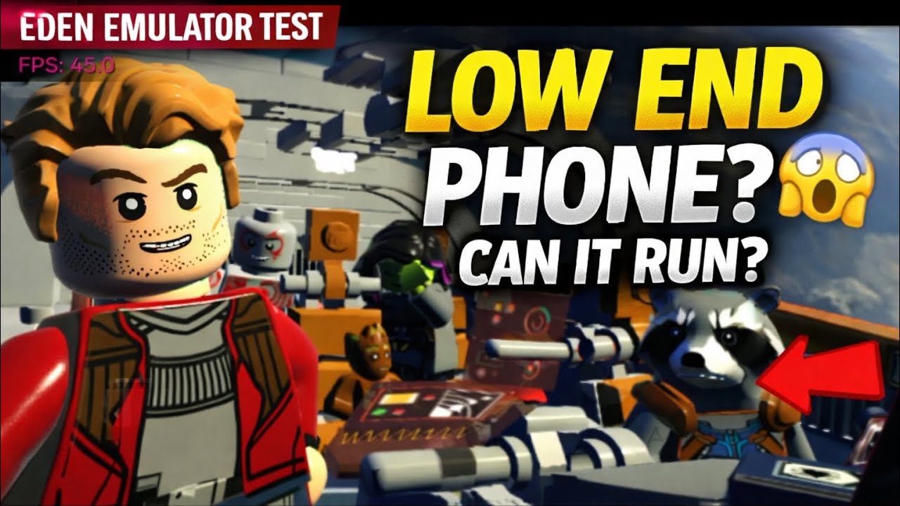 Can Low End Phones Run LEGO Marvel Super Heroes 2? | Eden Emulator 