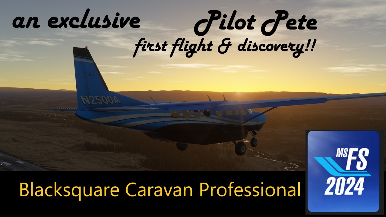 BLACKSQUARE CARAVAN PRO A PILOT PETE Эксклюзивный первый полет и Discovery